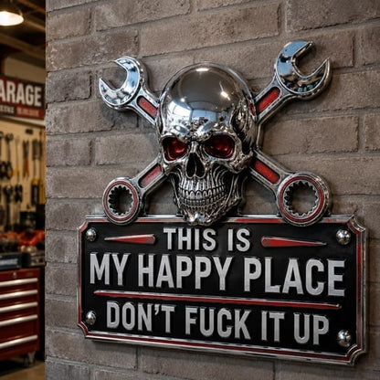 🔧 This Is My Happy Place. DON'T FUCK IT UP!💀"This Is My Happy Place" Garage Wall Sign